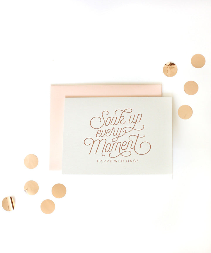 Soak up all the Moments - Happy Wedding card