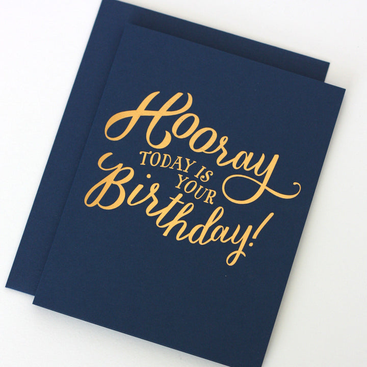 Hooray Today is your Birthday