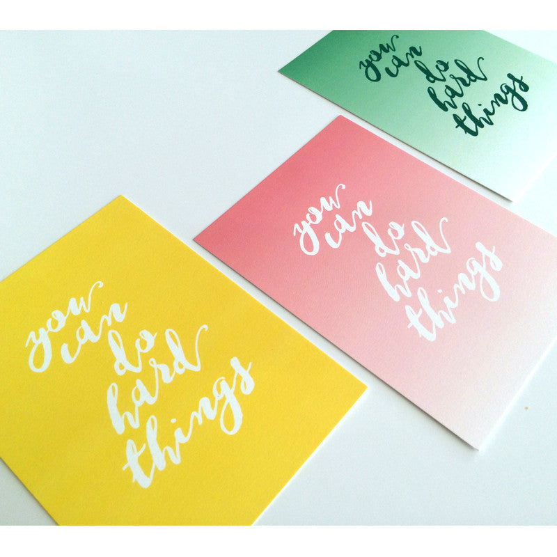 You can do hard things art print